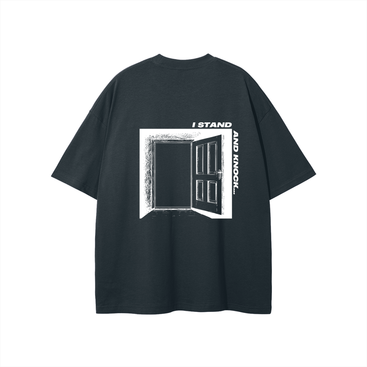 I stand and Knock - Oversized Tee