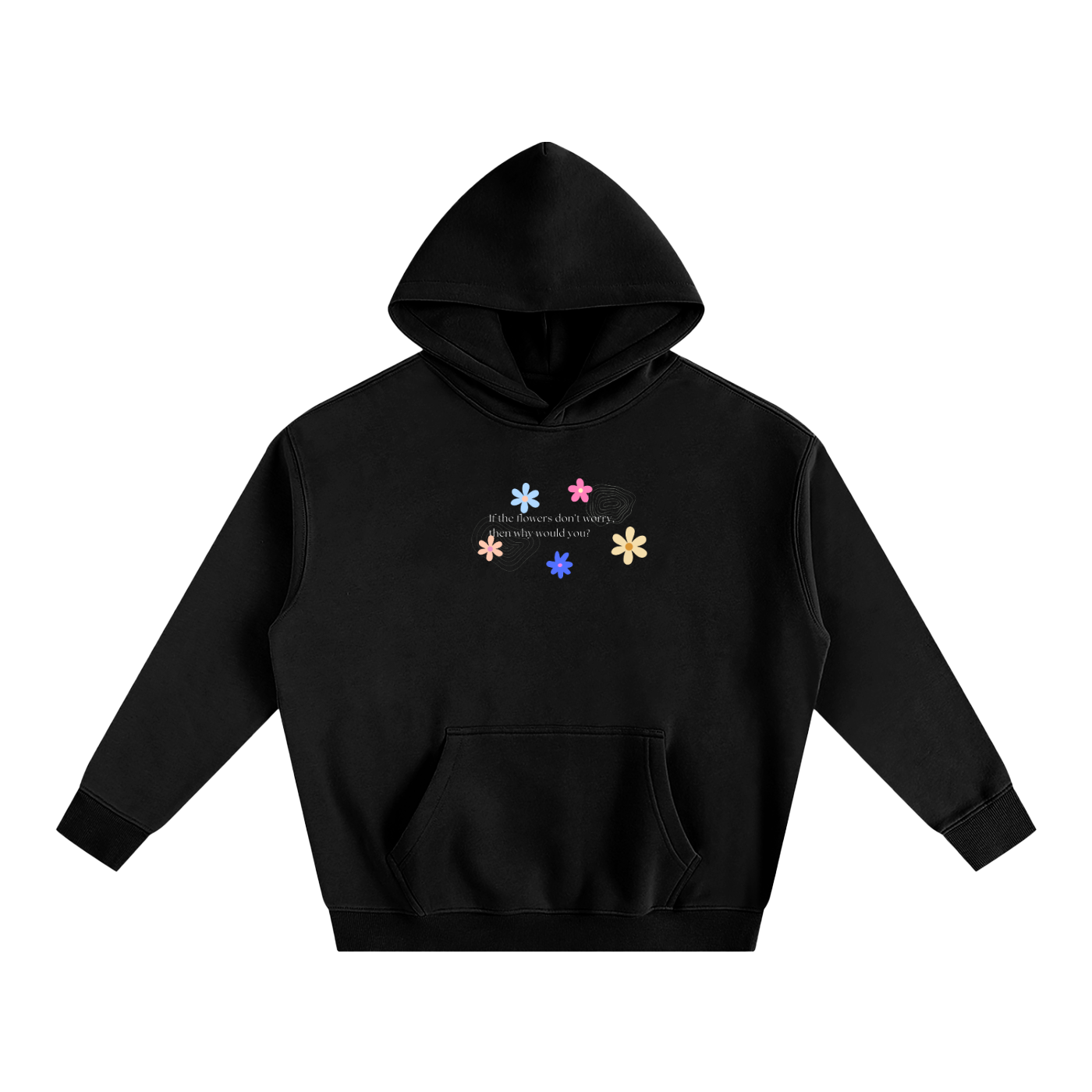 Dont Worry - Oversize Fleeced Hoodie