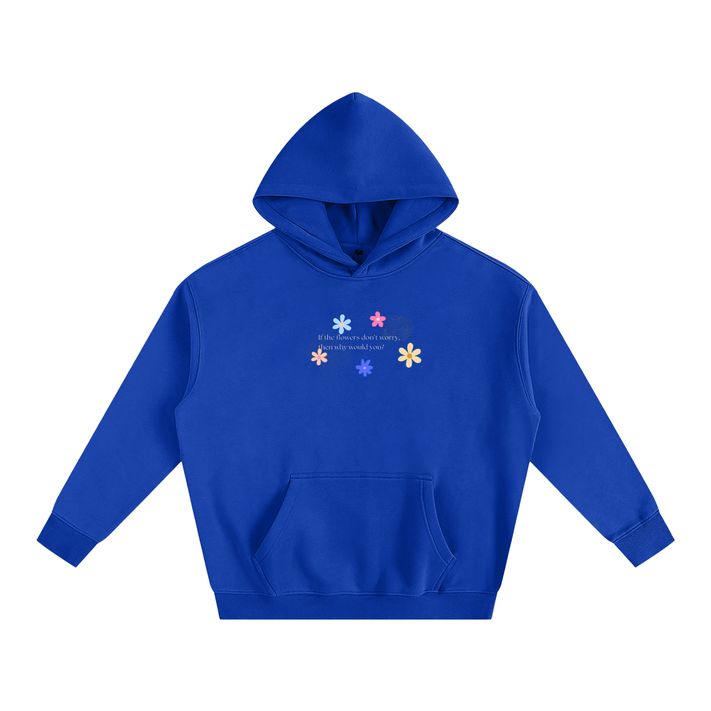 Dont Worry - Oversize Fleeced Hoodie